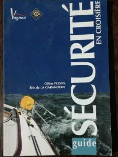 SCURITE EN CROISIERE - GILDAS PLESSIS / ERIC DE LA GARANDERIE