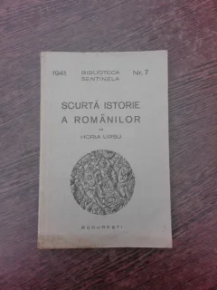 Scurta istorie a romanilor - Horia Ursu