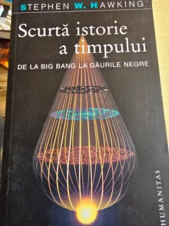 SCURTA ISTORIE A TIMPULUI-STEPHEN W. HAWKING