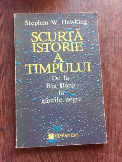 SCURTA ISTORIE A TIMPULUI , STEPHEN W. HAWKING