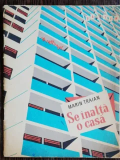 SE INALTA O CASA - MARIN TRAIAN