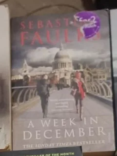 Sebastian Faulks - A Week in December