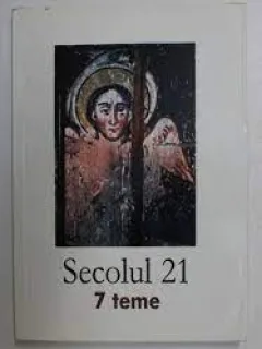 SECOLUL 21 - 7 TEME