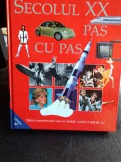 SECOLUL XX PAS CU PAS