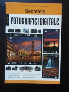 Secretele fotografiei digitale pentru incepatori