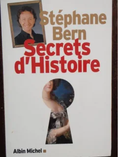 SECRETS  d HISTOIRE - STEPHANE BERN