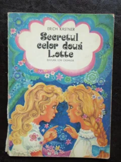 SECRETUL CELOR DOUA LOTTE - ERICH KASTNER