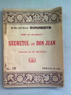 SECRETUL LUI DON JUAN - REMY DE GOURMONT