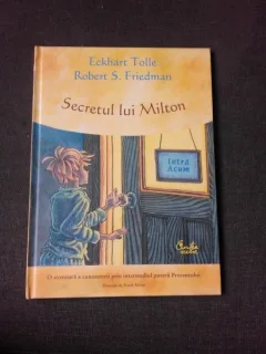 SECRETUL LUI  MILTON - ECKHART TOLLE