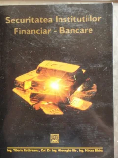 SECURITATEA INSTITUTIILOR FINANCIAR - BANCARE