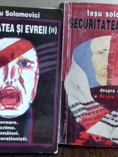 SECURITATEA SI EVREII - TESU SOLOMOVICI   2 VOLUME