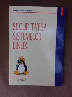 Securitatea sistemelor LINUX - Dragos Acostachioaie