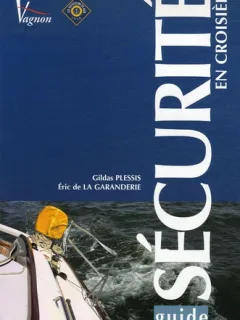 SECURITE EN CROISIERE - GILDAS PLESSIS   (GHID IN LIMBA FRANCEZA)