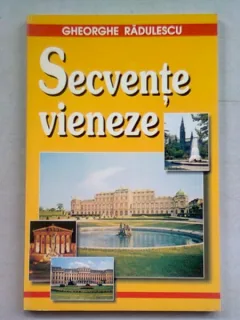 SECVENTE VIENEZE - GHEORGHE RADULESCU