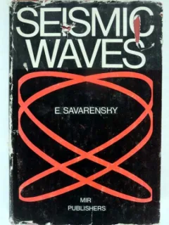 SEISMIC WAVES-E.SAVARENSKY,LIMBA ENGLEZA