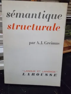 Semantique structurale - A.J. Greimas
