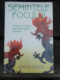 SEMINTELE FOCULUI - GORDON THOMAS