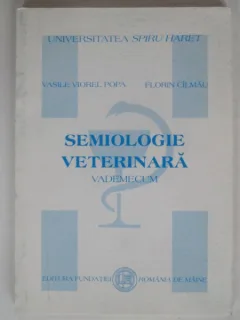 SEMIOLOGIE VETERINARA - VASILE VIOREL POPA