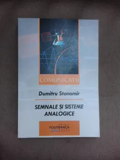 SEMNALE SI SISTEME ANALOGICE - DUMITRU STANOMIR