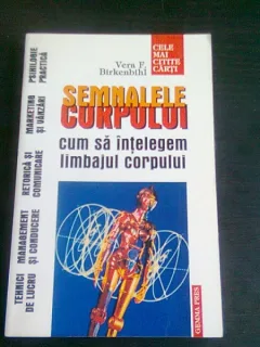 SEMNALELE CORPULUI - VERA F. BIRKENBIHL