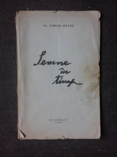 SEMNE IN TIMP - AL. ADRIAN BOTEZ  (CU DEDICATIA AUTORULUI)