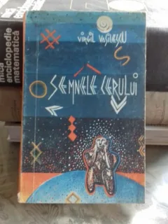 SEMNELE CERULUI  (CULTURA SI CIVILIZATIE CARPATICA)  - VIRGIL VASILESCU