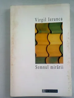 SEMNUL MIRARII - VIRGIL IERUNCA