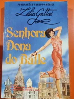 Senhora Dona do Baile - Zelia Gattai