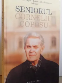 SENIORUL CORNELIU COPOSU DE CRISTIAN FULGER SI TUDOR CALIN ZAROJANU