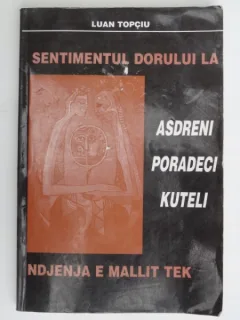 Sentimentul dorului las asdreni, poradeci, kuteli - Luan Topciu