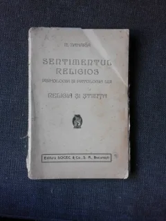 SENTIMENTUL RELIGIOS, PSIHOLOGIA SI PATOLOGIA LUI - N. ZAHARIA