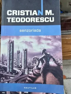 Senzoriada - Cristian M. Teodorescu