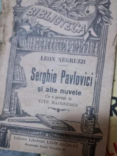 Serghie Pavlovici si alte nuvele- Leon Negruzzi