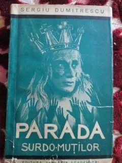 Sergiu Dumitrescu, Parada surdo-mutilor
