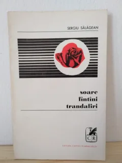 Sergiu Salagean - Siare Fintini Trandafiri