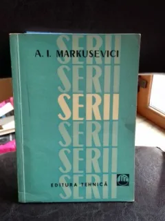SERII - A.I. MARKUSEVICI