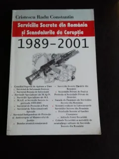 SERVICIILE SECRETE DIN ROMANIA SI SCANDALURILE DE CORUPTIE