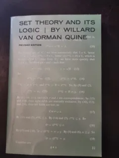 Set Theory and its Logic - Willard Van Orman Quine