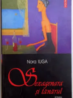SEXAGENARA SI TANARUL - NORA IUGA