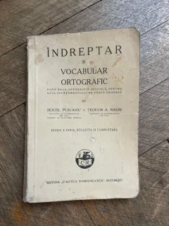 Sextil Puscariu - Indreptar si vocabular ortografic (1946)