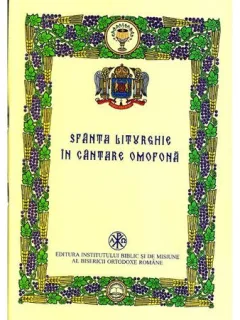 SFANTA LITURGHIE IN CANTARE OMOFONA  (PARTITURA)