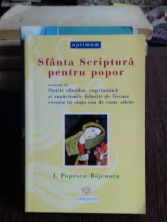 SFANTA SCRIPTURA PENTRU POPOR - I. POPESCU-BAJENARU
