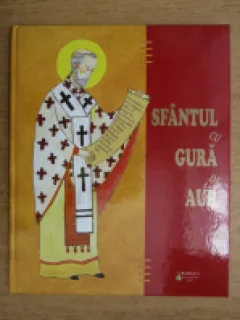 SFANTUL CU GURA DE AUR - NARCISA MIHAELA CADA