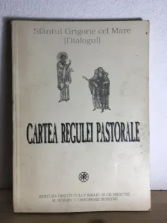 Sfantul Grigorie cel Mare Cartea Regulei Pastorale