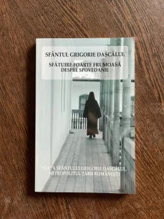 Sfantul Grigorie Dascalul Sfatuire foarte frumoasa despre spovedanie