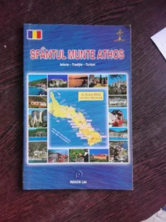 SFANTUL MUNTE ATHOS, ISTORIE, TRADITIE, TURISM