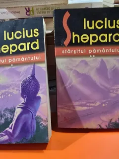 Sfarsitul pamantului - Lucius Shepard 2 volume