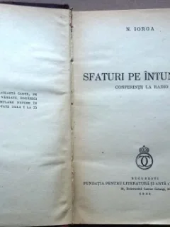 SFATURI PE INTUNEREC. CONFERINTE LA RADIO - N. IORGA