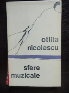 SFERE MUZICALE - OTILIA NICOLESCU
