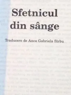 SFETNICUL DIN SANGE DE FLANNERY O`CONNOR, 2005